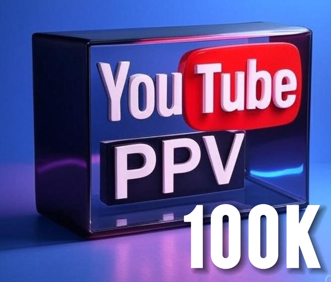 YouTube - PPV - 100k
